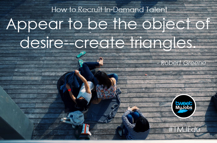 recruit in demand talent create triangles